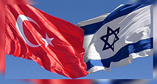 Turkey, ’Israel’ back to Normal Relations!
