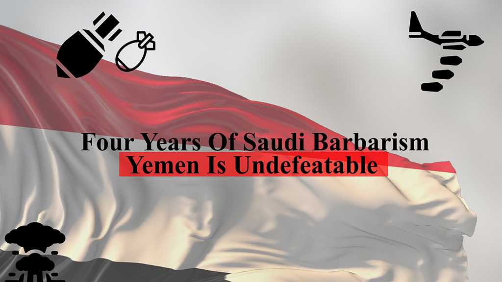 Four Years of Saudi Barbarism: Yemen is Undefeatable