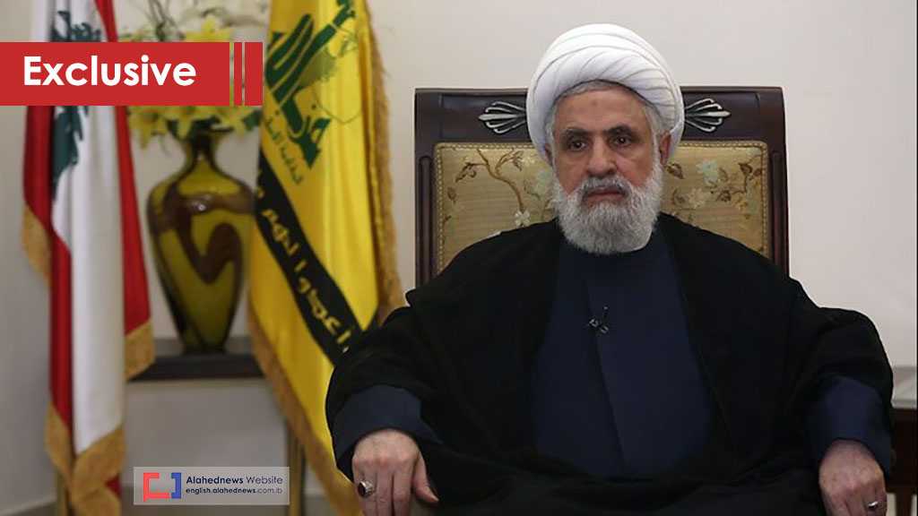 Sheikh Qassem to Al-Ahed: Lebanon’s Starvation is Overseen by the US & Designed to End the Resistance