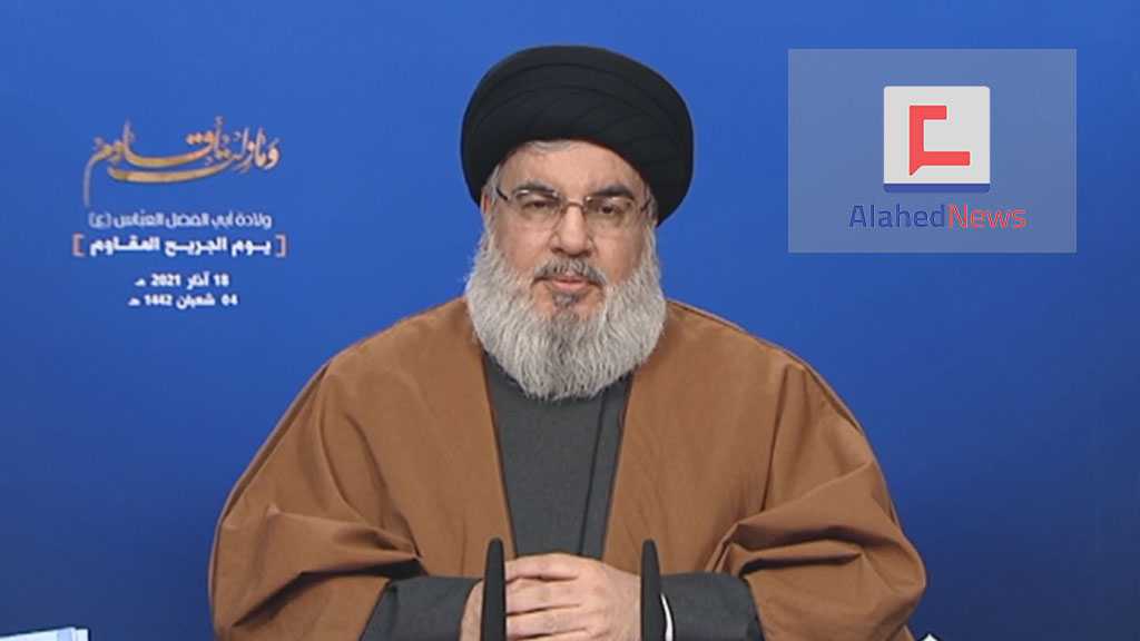 Sayyed Nasrallah: Driving Lebanon to A Civil War Unacceptable; Rational and Responsible Approach is A Must