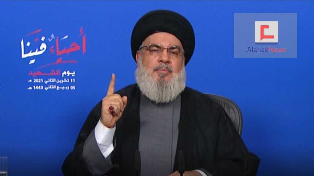 Sayyed Nasrallah: ’Israel’ Lives Existential Threat, Saudis Seek to Fight Hezbollah and Drag Lebanon into Civil War