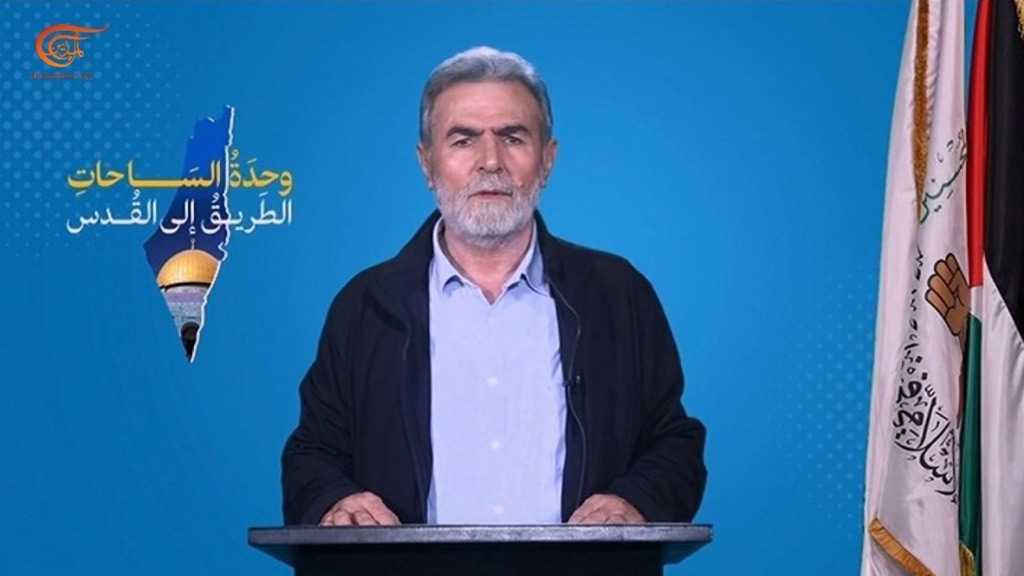 Islamic Jihad Chief: Resistance Groups at Same Front to Defend Palestine against “Israeli” Aggression