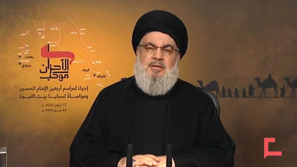 Sayyed Nasrallah’s Full Speech at the Arbaeen March on 17-09-2022