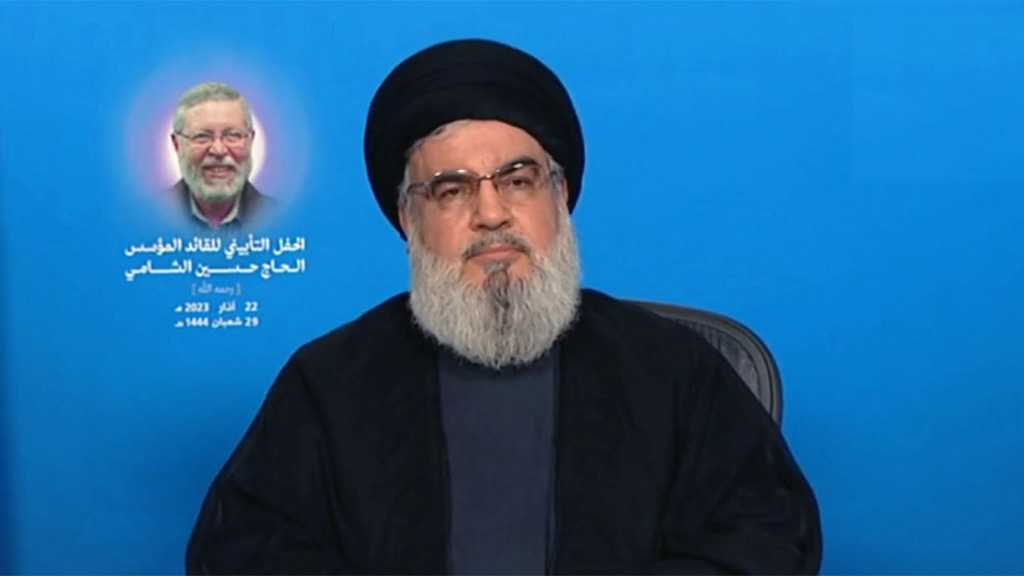 Sayyed Nasrallah’s Full Speech on Memorial Service of Hajj Hussein Al-Shami