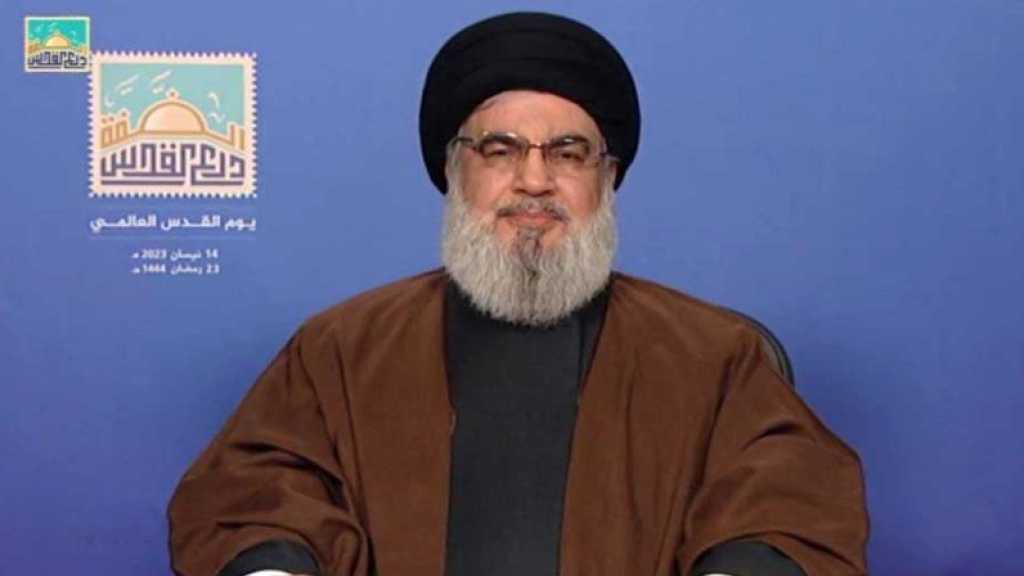 Sayyed Nasrallah: Al-Quds A Red Line. The ‘Israeli’ Game in Palestine, Lebanon or Syria might lead To A Regional War