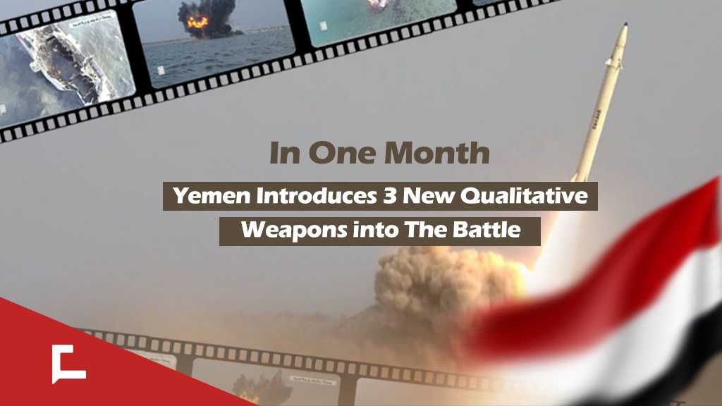 Yemen Unveils Three New Advanced Weapons in Battle Within a Month