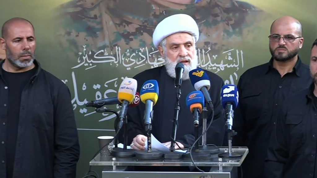 Hezbollah Deputy SG: Resistance Enters New Phase of Battle with “Israel”