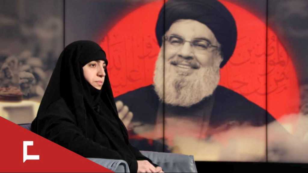 Daughter of Sayyed Nasrallah to Al-Ahed: He is Proud of His People